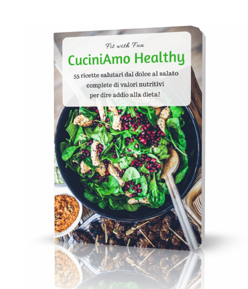 CuciniAmo Healthy - Ebook (formati PDF - Kindle - Cartaceo)