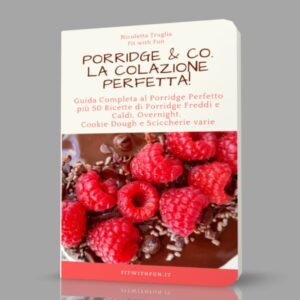 Porridge & Co La Colazione Perfetta Cartaceo